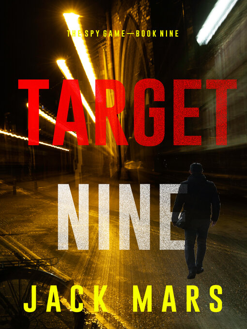 Title details for Target Nine by Jack Mars - Available